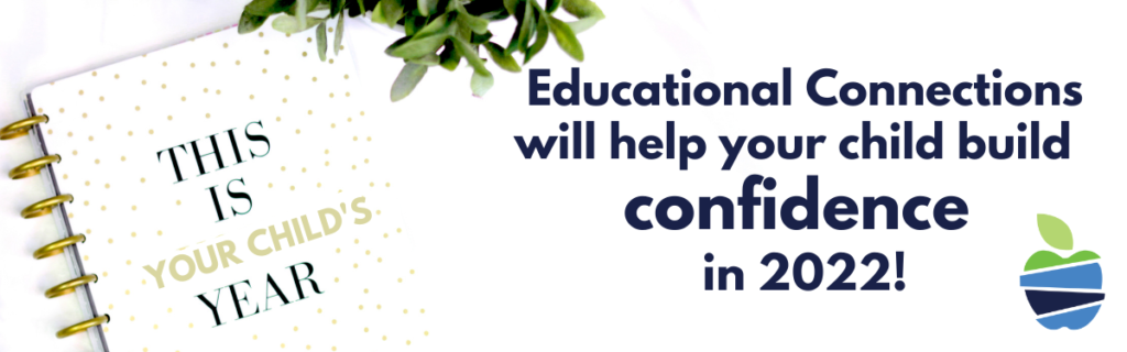 Build confidence in 2022 with educational connections