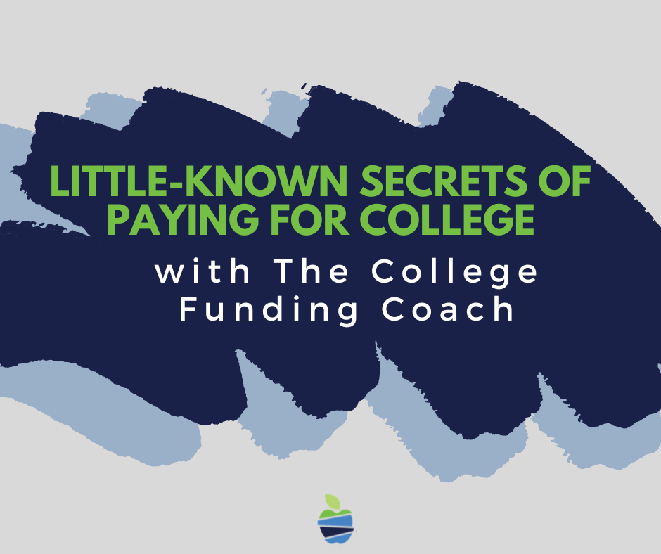 Little Known Secrets of Paying for College Webinar